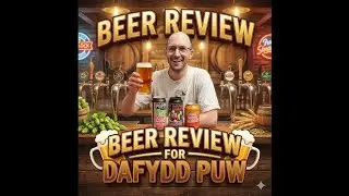 Beer Review For Dafydd Puw - Christmas Gifted Beers / AI Slop Special