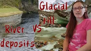 How do geologist tell glacial till and river deposits apart- Fun Fact Friday