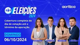 COBERTURA ESPECIAL ELEIÇÕES 2024 | A CRÍTICA | 1º TURNO