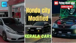 Honda city Kerala modified cars🔥#keralamodified || Honda city and Honda Civic||@Flying_dead_Soul