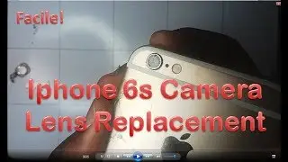 Camera Lens Replacement iPhone 6S