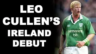 Leo Cullen's Ireland Debut