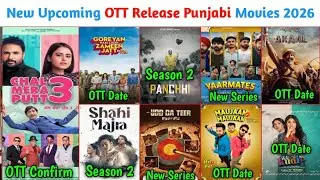 OTT Release Punjabi Movies | Punjabi Movies OTT Release Date 2026