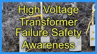 High Voltage Transformer Failure Safety Awareness