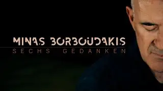 Minas Borboudakis - Sechs Gedanken (2003)