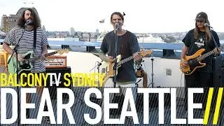 DEAR SEATTLE - HOMEGROWN (BalconyTV)