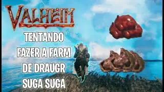 Valheim - Tentando Fazer A Farm De Draugr E De Sanguessuga - Ao Vivo