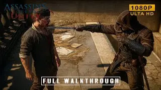 Assassin&rsquo;s Creed Unity Full Gameplay Walkthrough part 9 | 1080P Ultra Settings | No Commentary