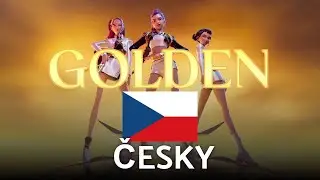 Golden Po česky | Official Lyric Video | KPop Demon Hunters v Češtině Překlad českého textu