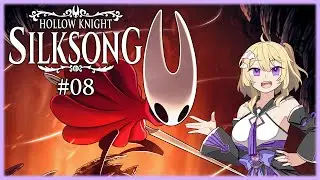 【Hollow Knight: Silksong】 Becoming a Beast! | #08