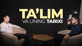 JAMIYATNI O'ZGARTIRGAN TA'LIM VA UNING TARIXI