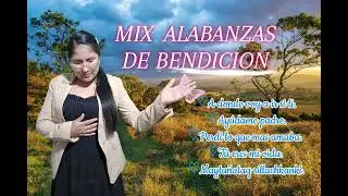 Mix alabanzas que son de mucha bendición para tu vida //Maná Celestial// 934 639 781//963298661//