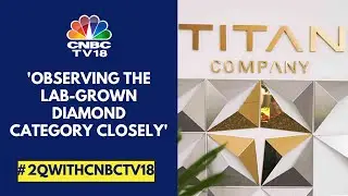 Q3 Will Continue To See Some Impact Of The Gold Import Duty Cut: Titan | CNBC TV18
