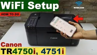 Настройка WiFi для Canon Pixma TR4750i, TR4751i, настройка беспроводного подключения, подключение...