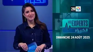 Les experts : Dimanche 24 Aout 2025