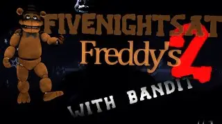 Five Nights At Freddy's 2 | No | Ep 1
