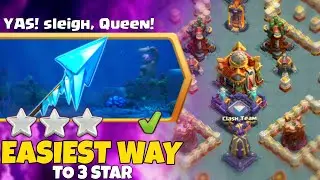 how to 3 Star Yas! Sleigh, Queen! Challenge in Clash of Clans