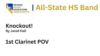 Knockout! by Jared Hall | 1st Clarinet POV | NMEA All-State HS Band 