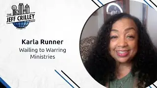 Karla Runner with Wailing and Warring Ministries | The Jeff Crilley Show