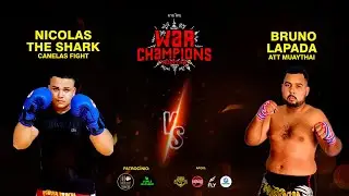 WAR CHAMPIONS  Nicolas Monteiro X Bruno Lapada