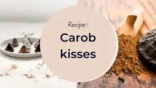 Recipe: Carob kisses