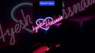 Neon Light Name sign Made By Kashif Sign. Contact us for order your custom neon sign. #kashifsigns