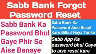 Sabb Bank Net Banking Forgot Password. Sabb Mobile App Ka Password Kaise Reset Kare.Sabb Mobile App