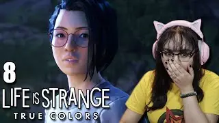 Plot Twist Of The YEAR! | Life is Strange: True Colors Gameplay Part 8