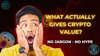 What Gives Crypto Value - Crypto Boot Camp Level 1 #5