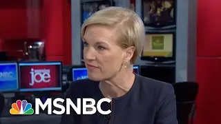 Cecile Richards: Planned Parenthood Has Never Been More Popular | Morning Joe | MSNBC