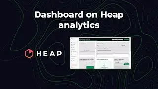 Dashboard on Heap analytics