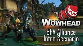 Battle for Azeroth Alliance Intro Scenario