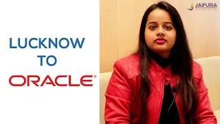 Lucknow to Oracle | Richa, PGDM | Campus Placement - Jaipuria Institute of Management