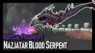 Nazjatar Blood Serpent Guide