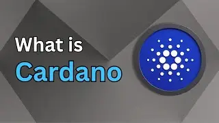 Cardano (ADA) for Beginners: How It Works in Simple Terms [Animated]