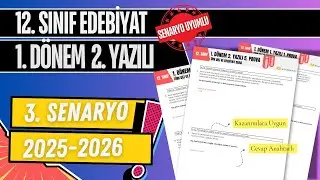 12. Sınıf Edebiyat 1. Dönem 2. Yazılı 3. Senaryo |  2025-2026 MEB Örnek Sorular