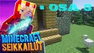 Minecraft Survisarja - Talon parannus - Osa 3