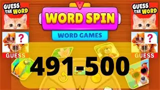 WORD SPIN WORD GAME level 491 492 493 494 495 496 497 498 499 500