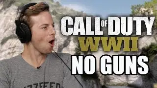 We Try To Play Call Of Duty Without Using Guns