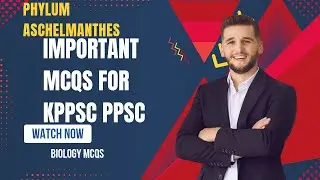 Phylum Aschelmanthes important MCQS for Kppsc,ppsc,bpsc,ajkps #zoology