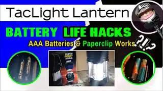Bell + Howell Tac Light Lantern Battery Life Hacks: AAA Batteries & Paper Clip? | The Mouth Episode