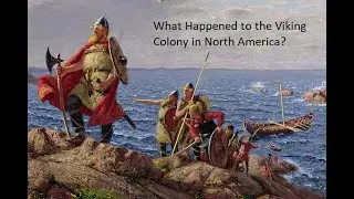 What Happened to the Viking Colonies in North America?