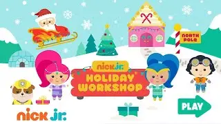 Nick Jr. Holiday Workshop Game with PAW Patrol & More Favorite Characters | Games