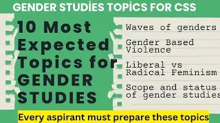 10 most expected topics for Gender Studies | Important questions for Gender Studies for CSS2025