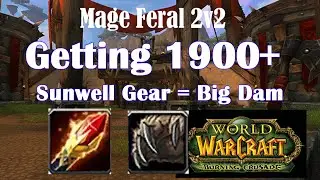 Sunwell Geared Mage Feral 2v2 |Frost Mage POV