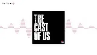 Fan Critical: A TV and Film Podcast - The Last Of Us Episode 9 - Look For The Light - Full Review an