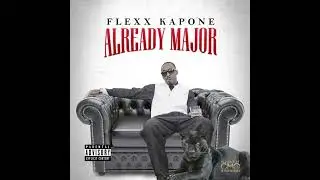 Flexx Kapone - All I C Prod. By 1klowkey
