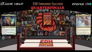 EDH Commander Challenge #168 Xyris, the Writhing Storm Vs Grismold, the Dreadsower (Quarterfinal)