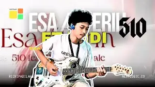 ESA // PERIH 510 ft Widi Vierratale Cover Gitar Rizki PadilahTs