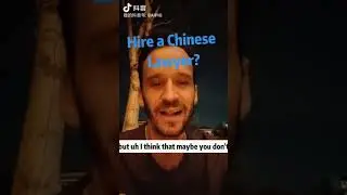 Should I Hire a Chinese Lawyer? 🐉